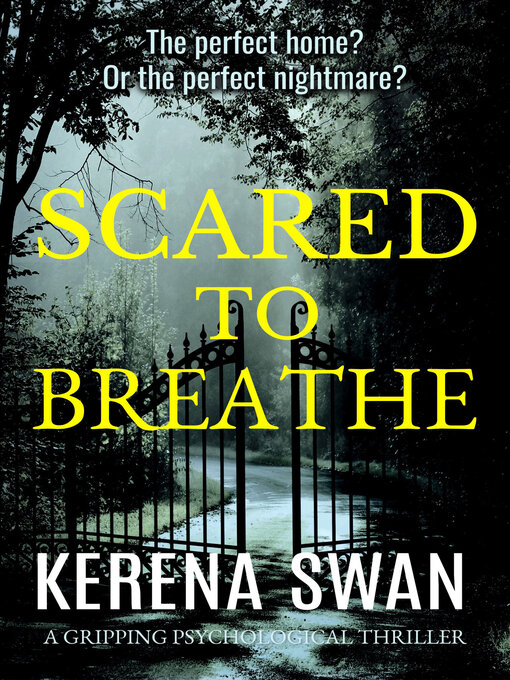 Title details for Scared to Breathe by Kerena Swan - Available